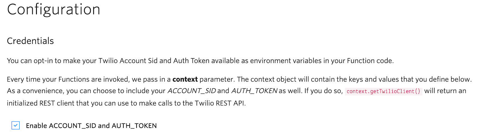 The configuration section that allows you to check a box to enable ACCOUNT_SID and AUTH_TOKEN