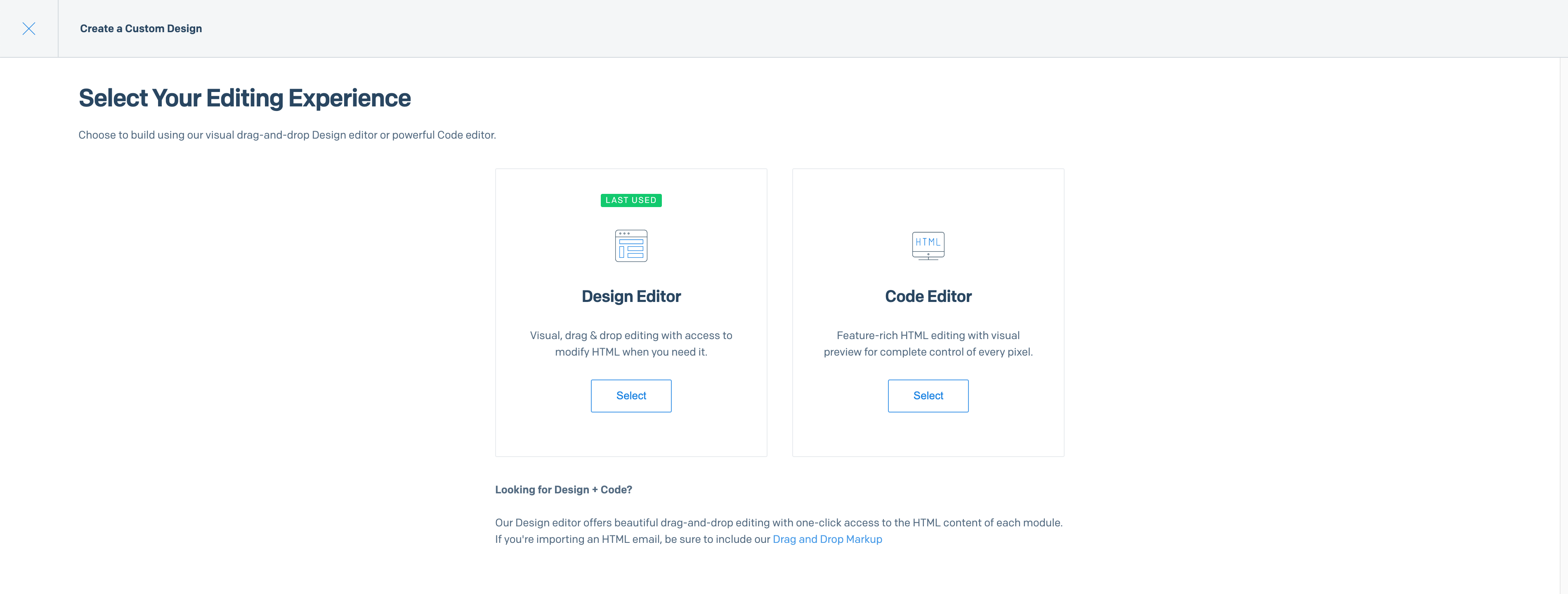 A window with two large boxes displaying your choice of editor, the Design Editor or Code Editor.
