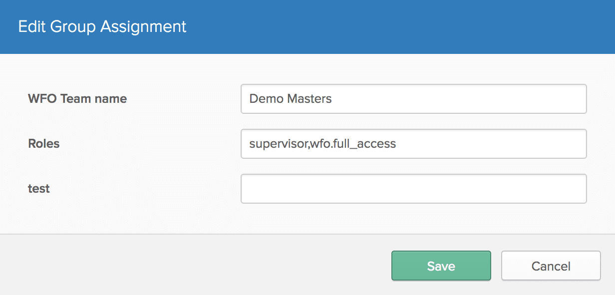 Edit Group Assignment form with fields for WFO Team name and Roles.
