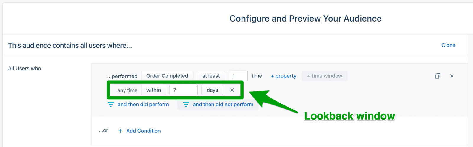 Segment Audience builder showing lookback window set to 7 days for order completion.