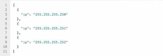 List of IP addresses: 255.255.255.250, 255.255.255.251, 255.255.255.252.