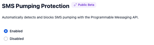 SMS Pumping Protection settings with Enabled option selected.