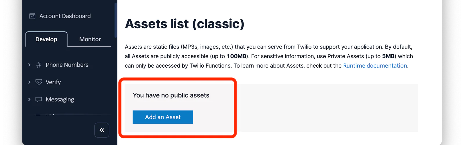 Screenshot of Twilio console showing that there are no public assets and an option to add a new asset. Screenshot of Twilio console showing that there are no public assets and an option to add a new asset.