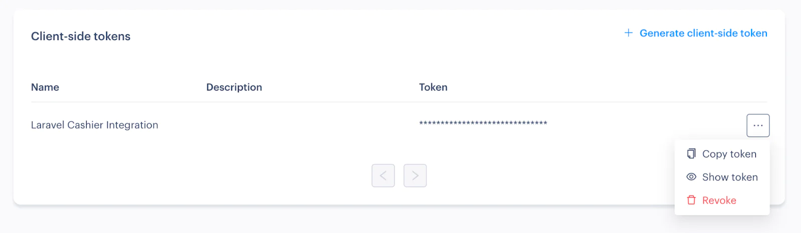 Interface displaying client-side tokens with options to copy, show, or revoke a Laravel Cashier Integration token. Interface displaying client-side tokens with options to copy, show, or revoke a Laravel Cashier Integration token.