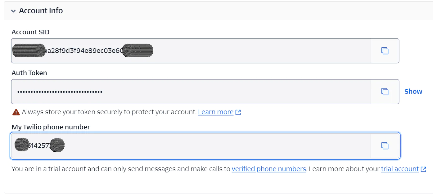 Screenshot of Twilio account info showing Account SID, Auth Token, and trial phone number. Screenshot of Twilio account info showing Account SID, Auth Token, and trial phone number.