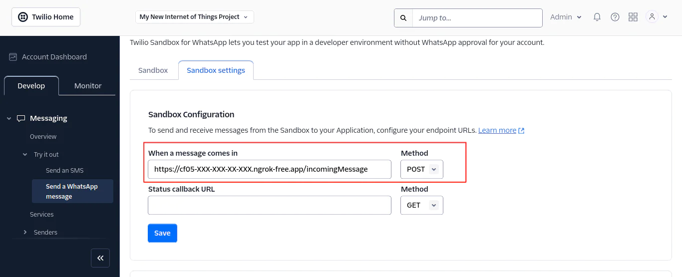 Twilio sandbox messaging configuration page with an endpoint URL for incoming messages and status callback URL. Configuring the Twilio Whatsapp sandbox settings