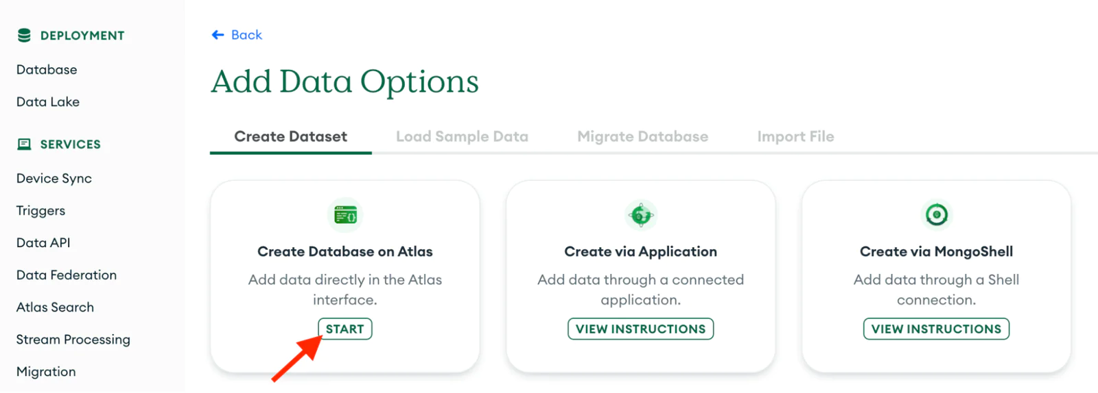 Image displaying the 'Add Data' options in MongoDB. Within the 'Create Database on Atlas' option, a red arrow points to the 'Start' button