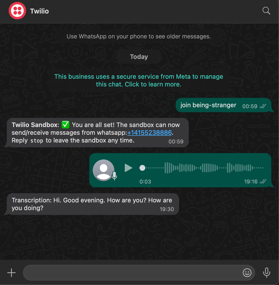 A WhatsApp chat with Twilio Sandbox showing a voice message and text responses. A WhatsApp chat with Twilio Sandbox showing a voice message and text responses.