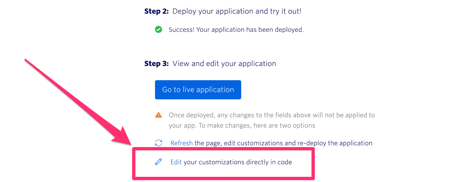 Instructions for deploying and editing an application, highlighting the code customization option Instructions for deploying and editing an application, highlighting the code customization option