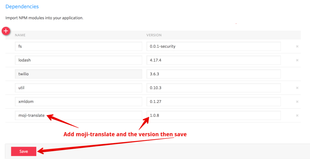 Add moji-translate and the version 1.0.8 to the dependencies section, then save.