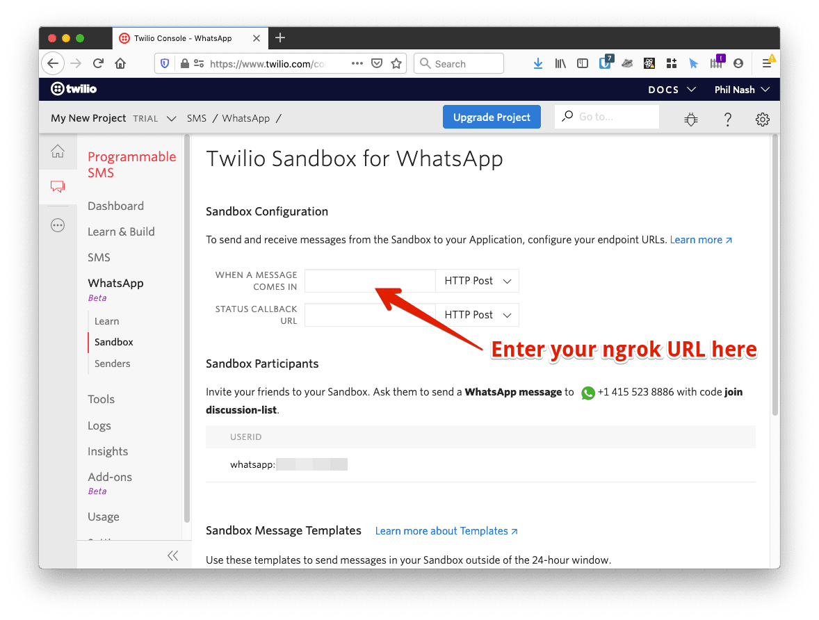 The Twilio Sandbox for WhatsApp config page. You should add your ngrok URL into the field labelled "When a message comes in".