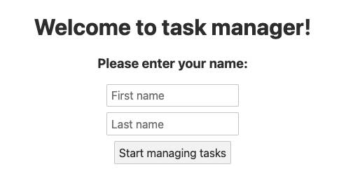 A form with a text box to enter your first name, a text box to enter your last name and a button to submit the form. Both text boxes are empty..