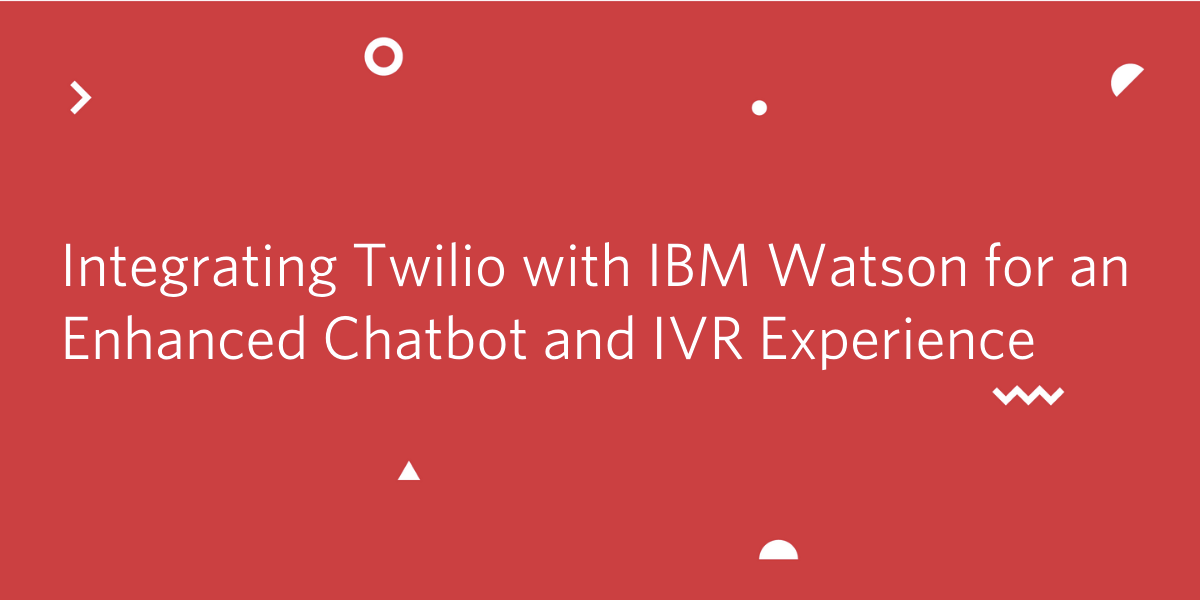 Twilio Watson Chatbot