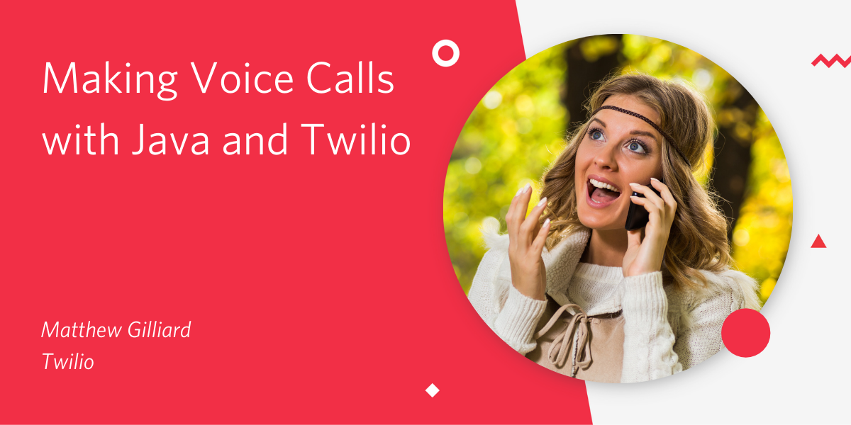 Title: Making Voice Calls with Java and Twilio