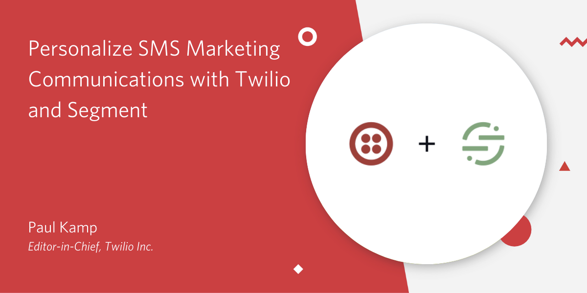 personalize SMS Twilio Segment