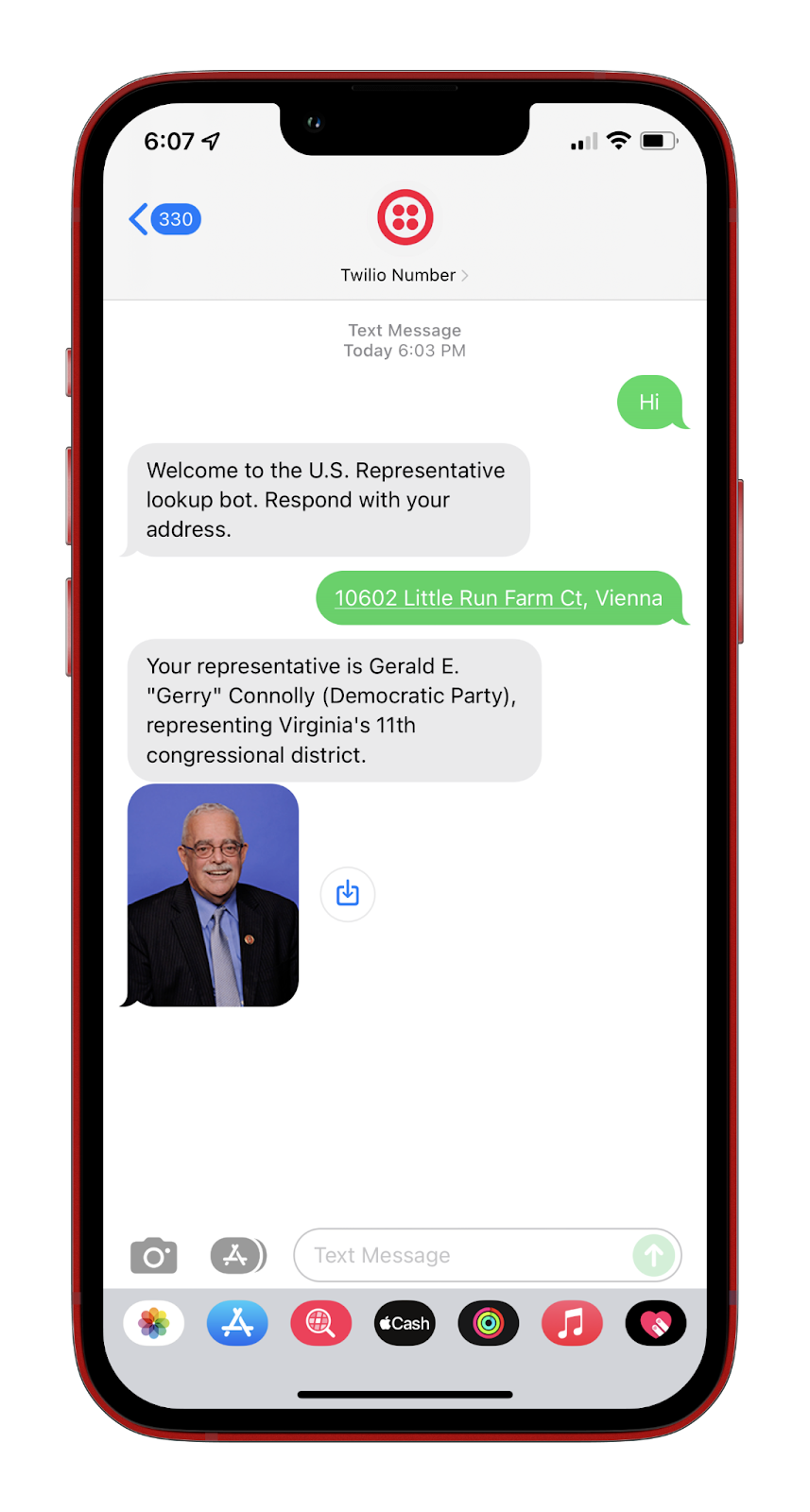 Conversation between an iPhone user and the SMS bot. The user says "Hi" and the bot responds with "Welcome to the U.S. Representative lookup bot. Respond with your address. The user sends an address and the bot responds with "Your representative is Gerald E. Connolly (Democratic Party) representing Virginia"s 11th congressional district. Then the bot sends an image of the representative.