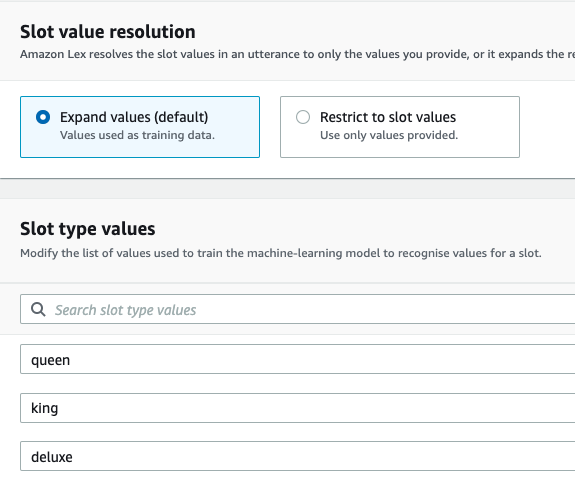 Slot value resolution set to Expand values and slot type values showing queen, king and deluxe.