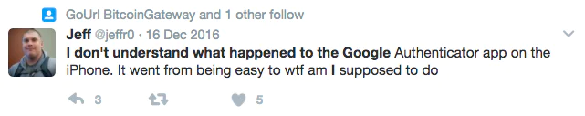 User's Tweet asking about Google Authenticator issue on iPhone Tweet from Jeff on December 16, 2016, expressing confusion over changes in the Google Authenticator app on iPhone.