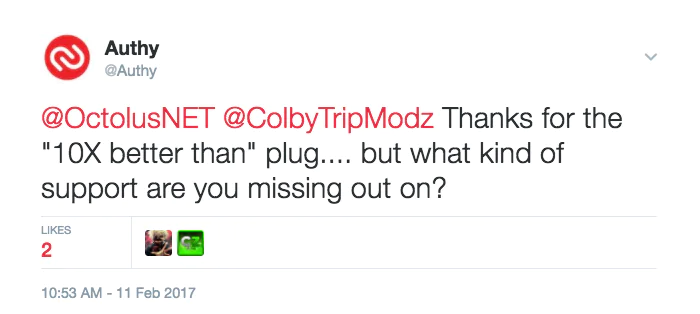 Authy Response to Tweet about Support Tweet from Authy asking what support is missing, mentioning @OctolusNET and @ColbyTripModz.