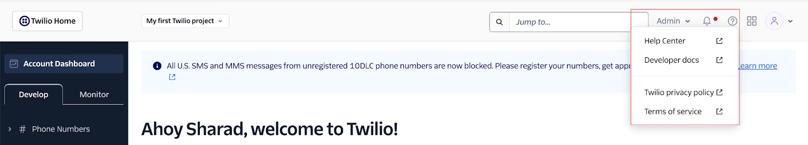 Screenshot of Twilio dashboard with Admin dropdown menu open, showing options for help and policy links.