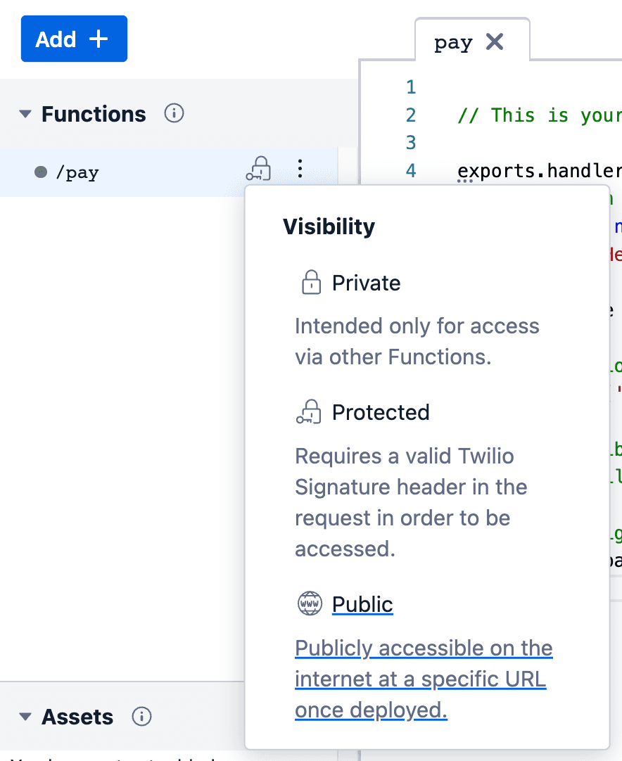 Visibility options for Functions: Private, Protected, and Public.