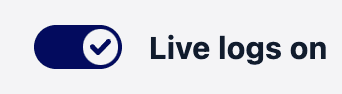 Toggle switch indicating live logs are enabled.